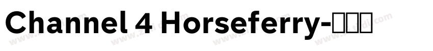 Channel 4 Horseferry字体转换
